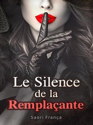 cover image of Le Silence de la Remplaçante